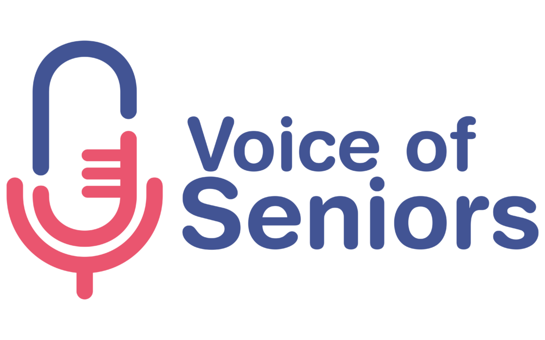 Voice of Seniors – “VoS”